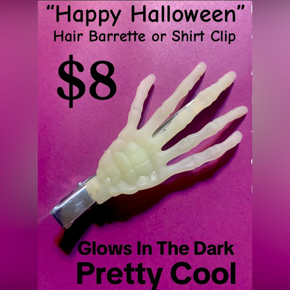Happy Halloween Hand Hair Barrette or Shirt Clip Glows in the dark